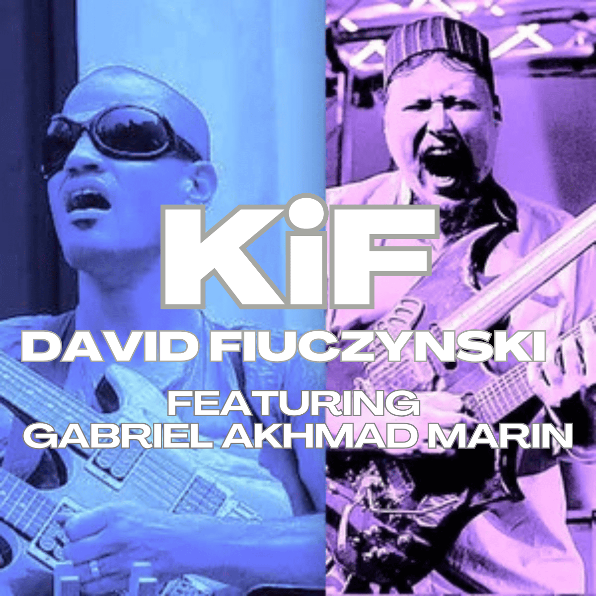 Dave Fiuczynski’s KiF featuring Gabriel Akhmad Marin